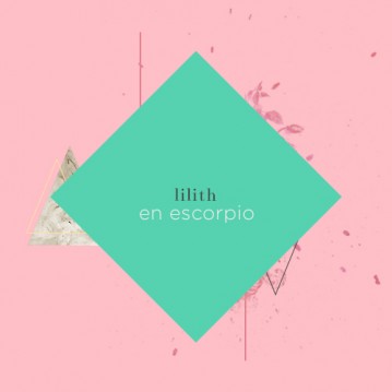 Lilith en Escorpio