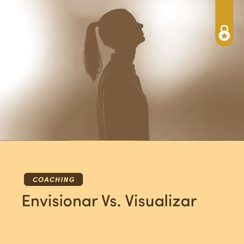 Coaching: envisionar vs visualizar