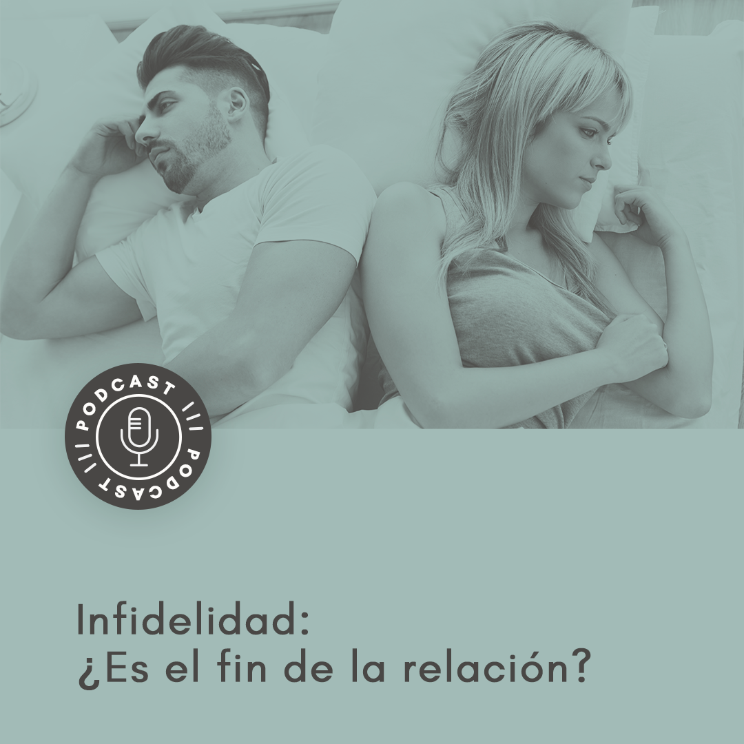 Podcast Infidelidad Y El Fin De La Relación 3225