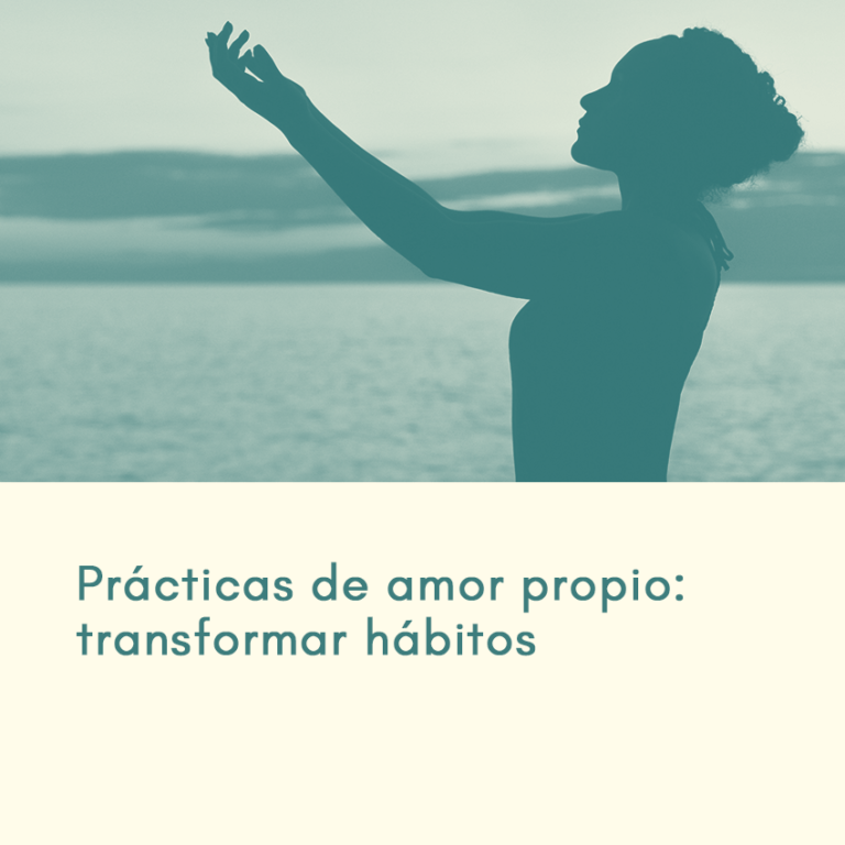 Prácticas De Amor Propio Para Transformar Tus Hábitos 1705