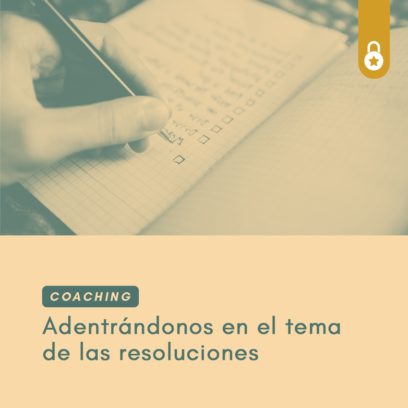 Coaching: adentrándonos en el tema de las resoluciones