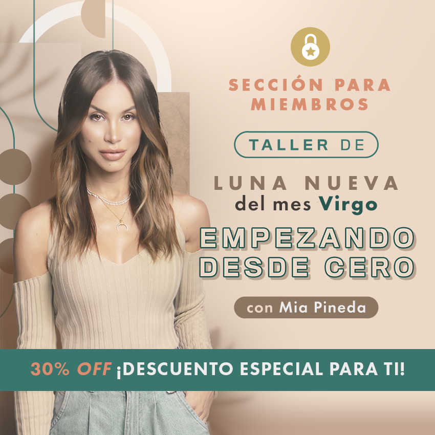 Descuento especial: taller de luna nueva del mes Virgo