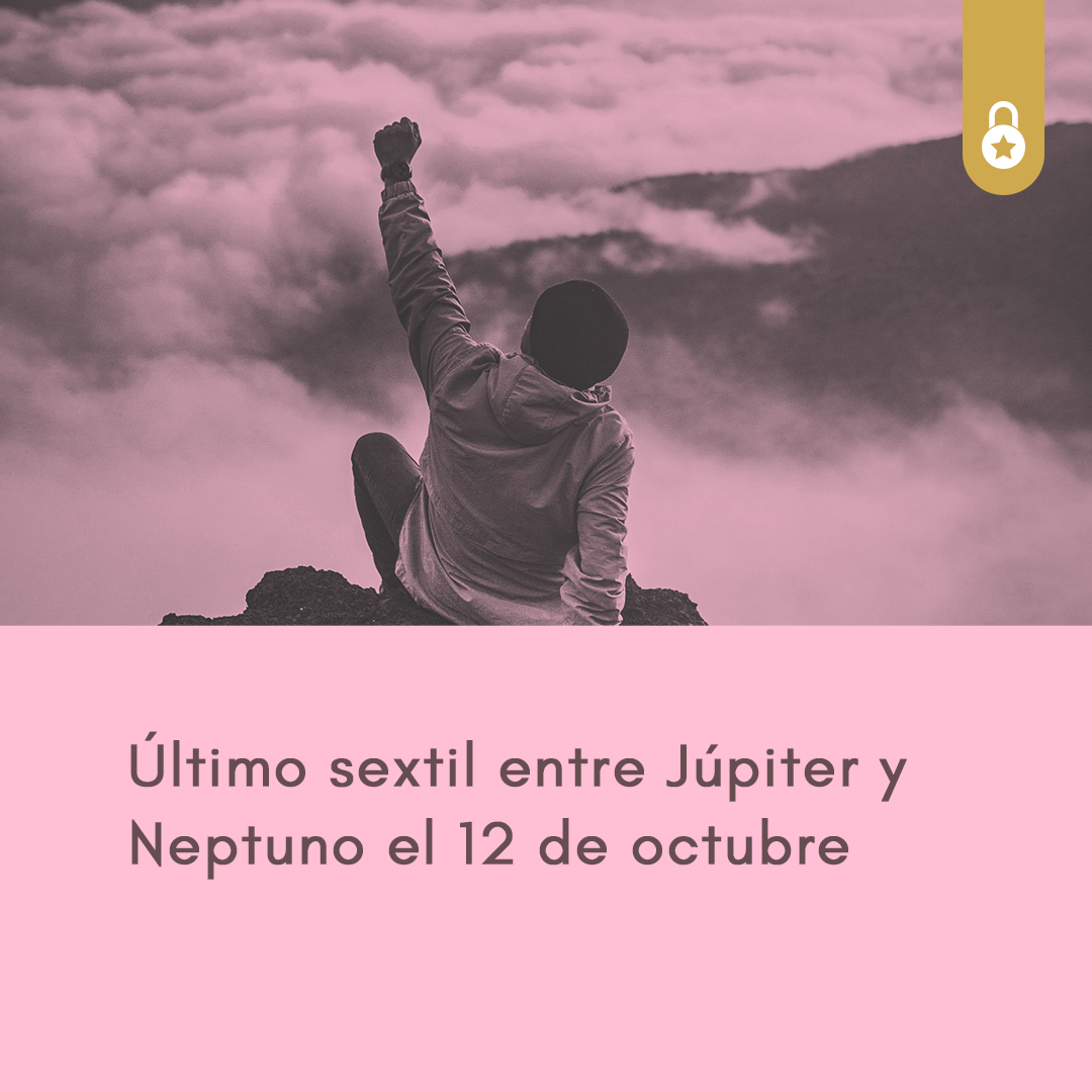 Último sextil entre Júpiter y Neptuno