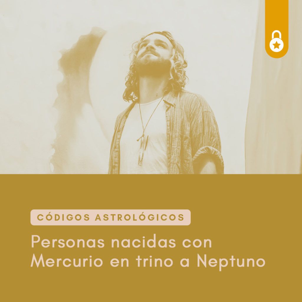 personas nacidas con Mercurio en trino a Neptuno