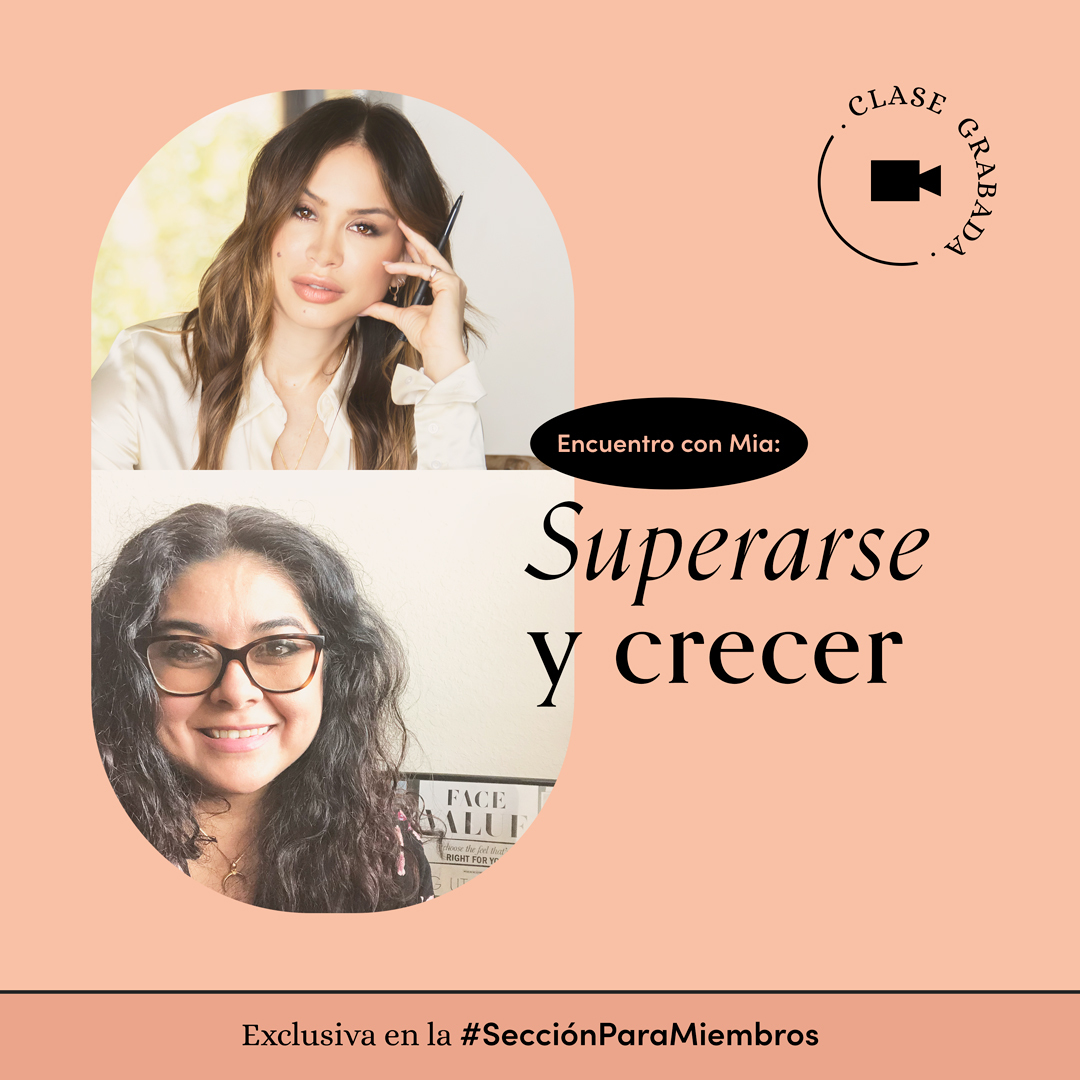 Encuentro grabado: Superarse y crecer con Mia Pineda y Érika Tamaura