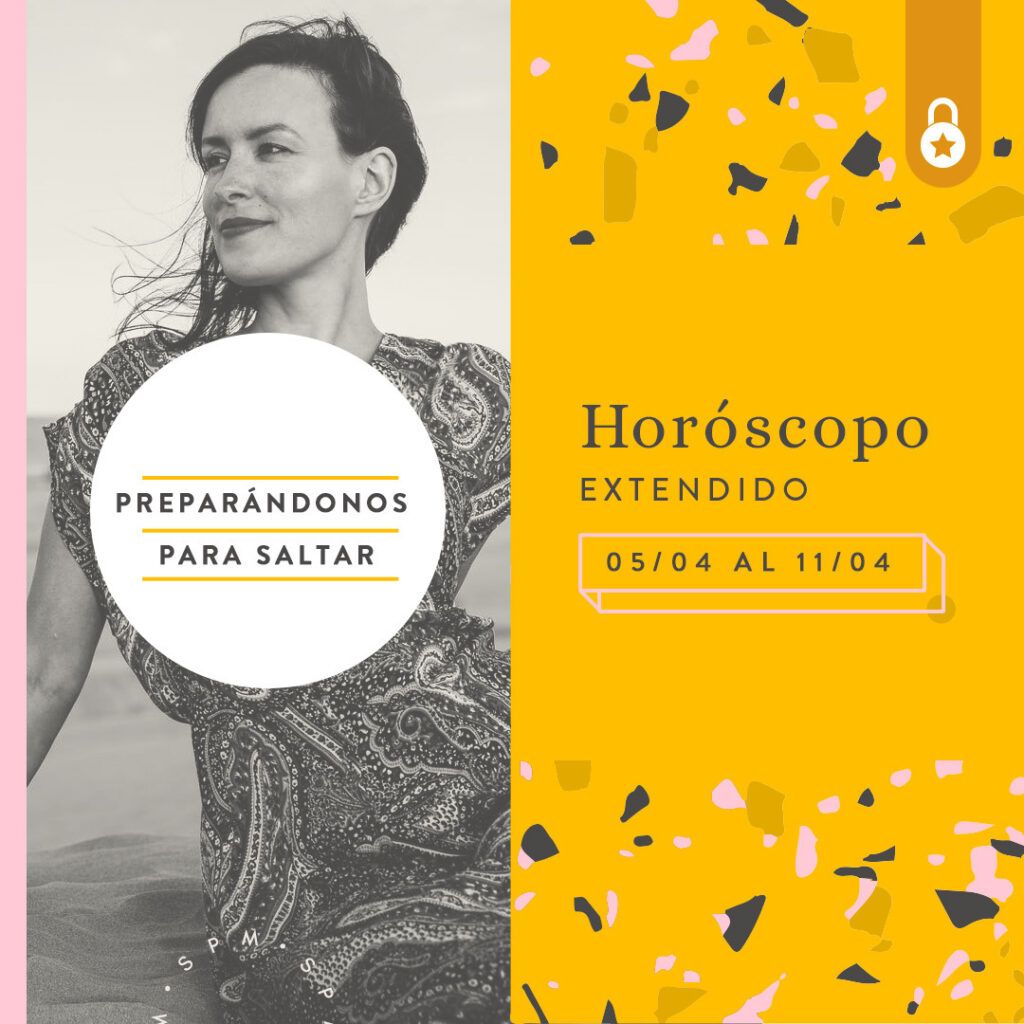 Horóscopo extendido del 05 al 11 de abril 2021