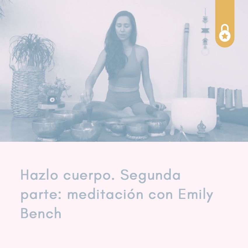 Meditación con Emily Bench