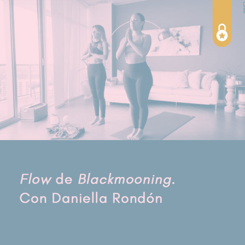 Flow de Blackmooning. Con Daniella Rondón