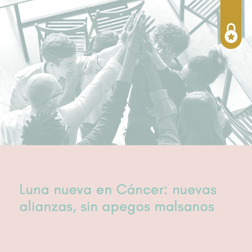 Luna nueva en Cáncer: nuevas alianzas, sin apegos malsanos