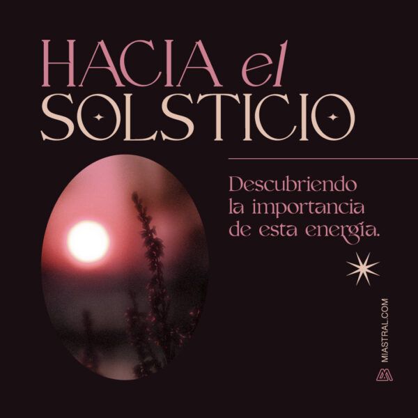 Hacia el Solsticio