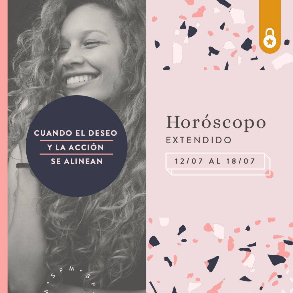 Horóscopo extendido del 12 al 18 de julio 2021
