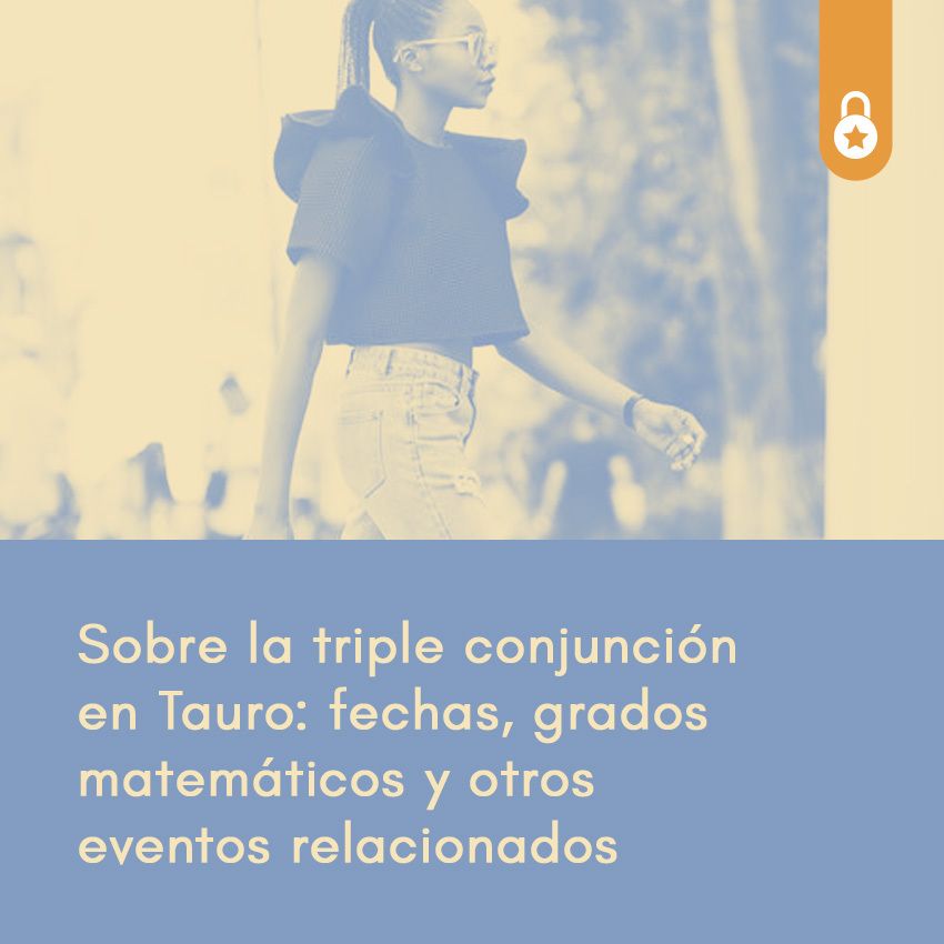 Sobre la triple conjunción en Tauro