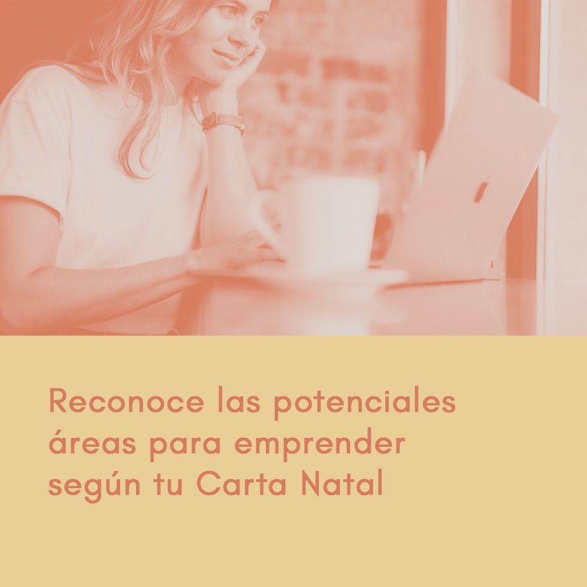 Reconoce las potenciales áreas para emprender según tu carta natal (PDF)