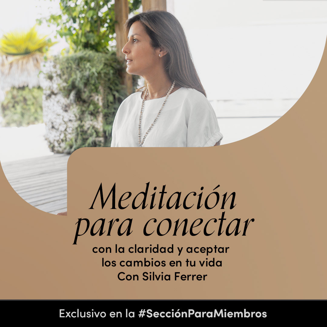 Meditación para conectar con la claridad y aceptar los cambios en tu ...