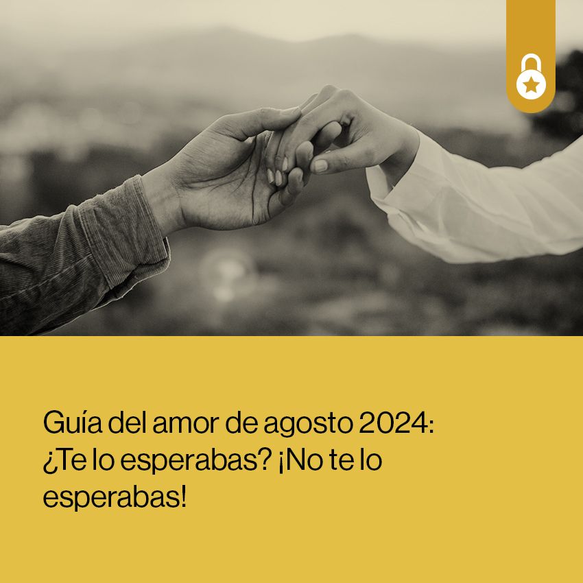 Portada guía del amor de agosto 2024