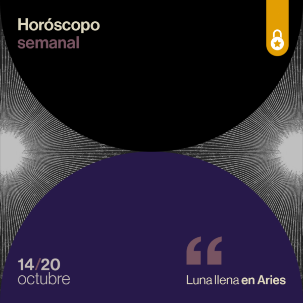 Portada horóscopo de la semana: luna llena en Aries