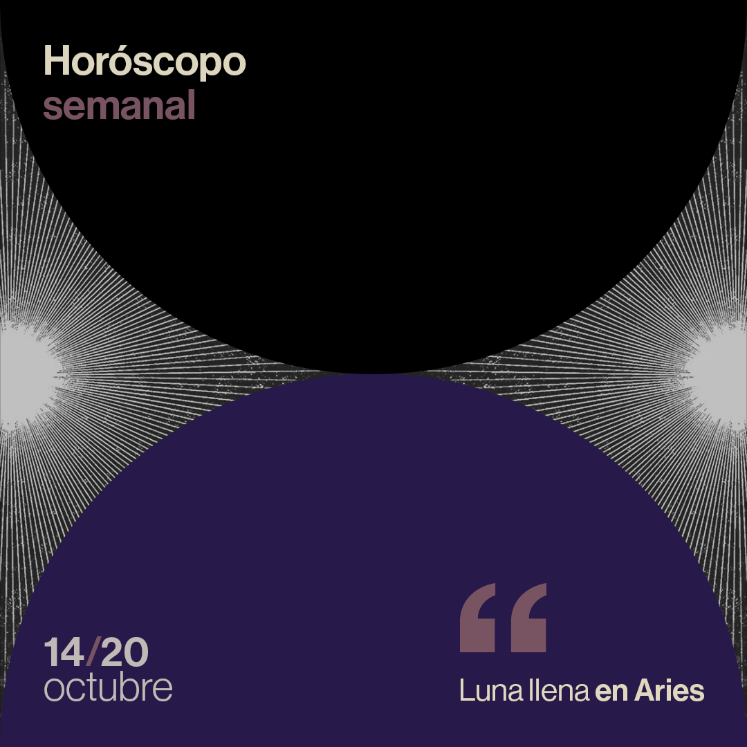 Horóscopo de la semana del 14 al 20 de octubre 2024: luna llena en Aries