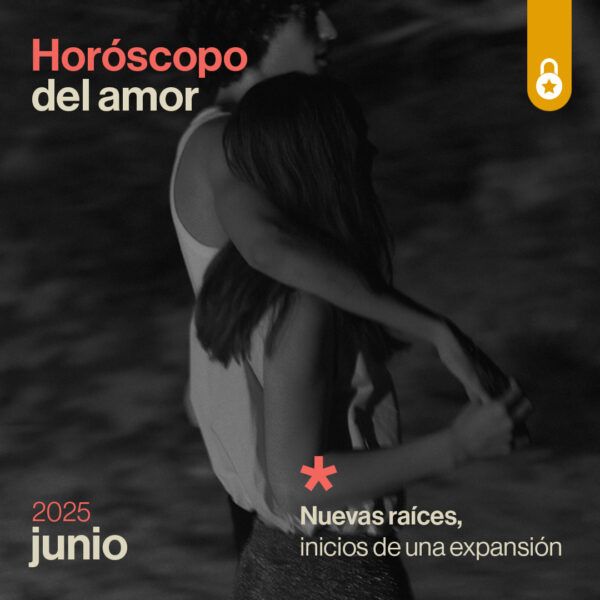 Portada horóscopo del amor de junio 2025