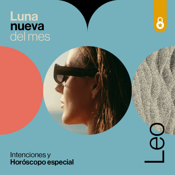 Portada intenciones y horóscopo de la luna nueva en leo 2025