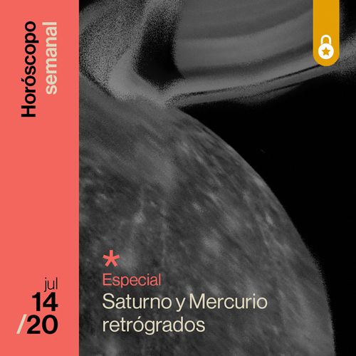 portada Horóscopo de la semana: Saturno y Mercurio retrógrados
