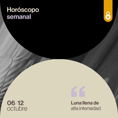 Portada Horóscopo de la semana: luna llena de alta intensidad