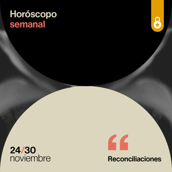 Portada Horóscopo de la semana: reconciliaciones