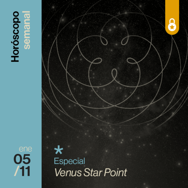 Portada Horóscopo de la semana: especial del Venus Star Point