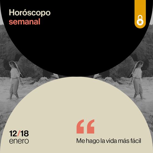 Portada Horóscopo de la semana: me hago la vida mas fácil