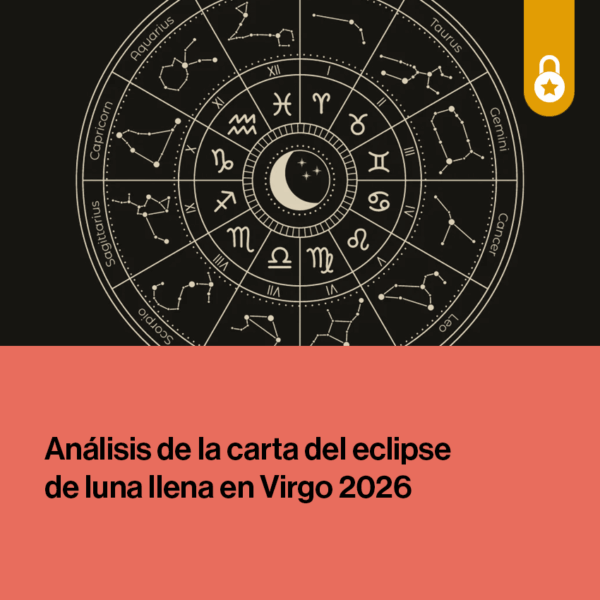 Portada análisis de la carta del eclipse de luna llena en Virgo 2026