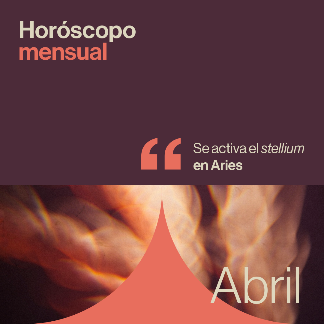Horóscopo de abril 2026: se activa el stellium en Aries