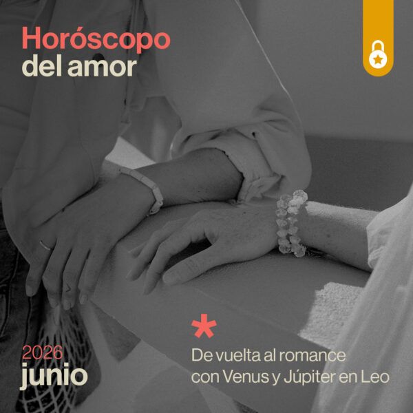 Portada horóscopo del amor de junio 2026