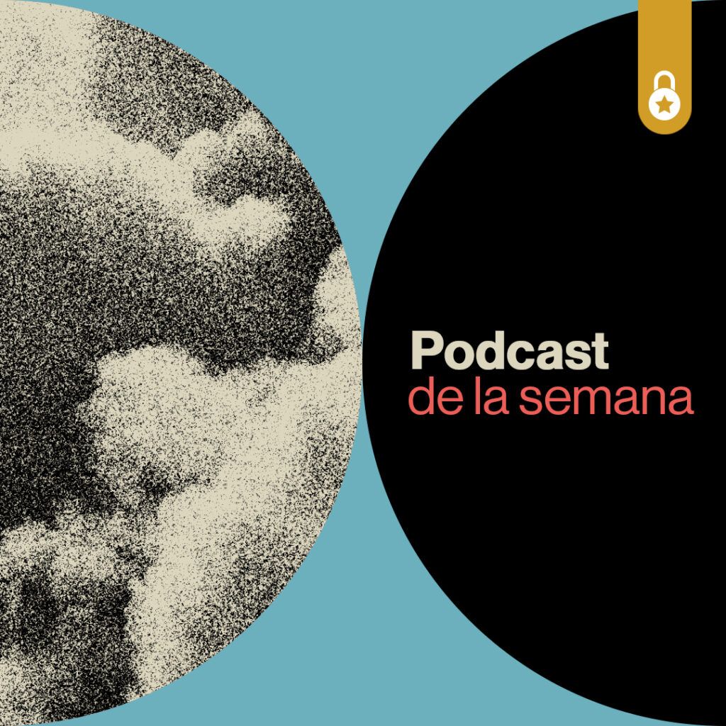 Podcast de la semana