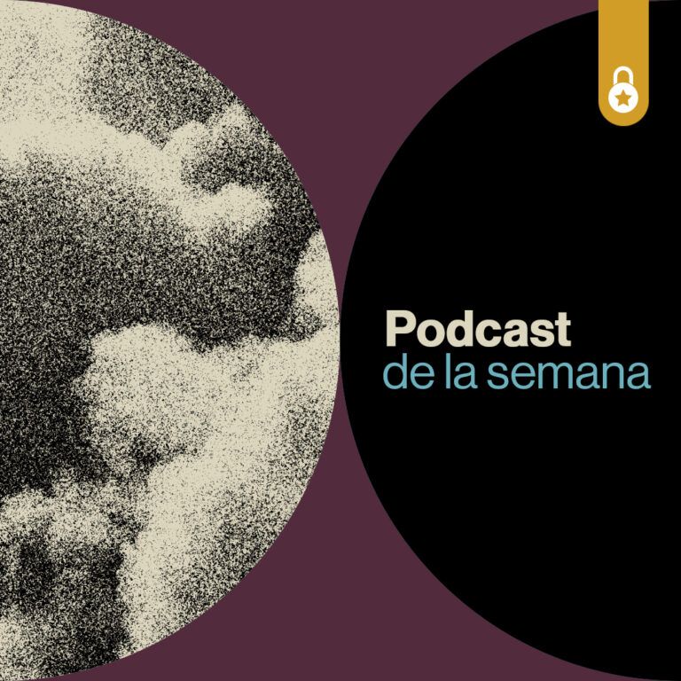 Podcast de la semana