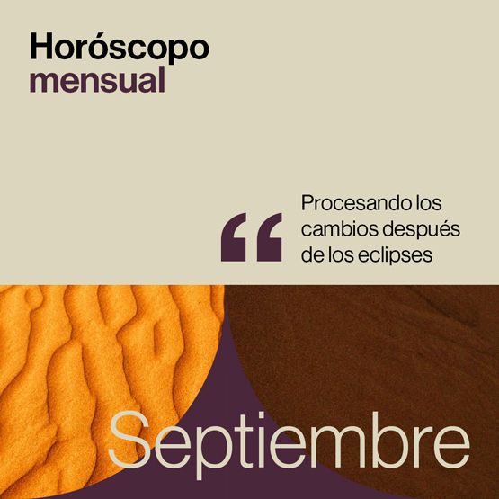 Horóscopo de septiembre 2026: procesando los cambios después de los eclipses