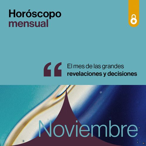 Horóscopo de noviembre 2026: el mes de las grandes revelaciones y decisiones
